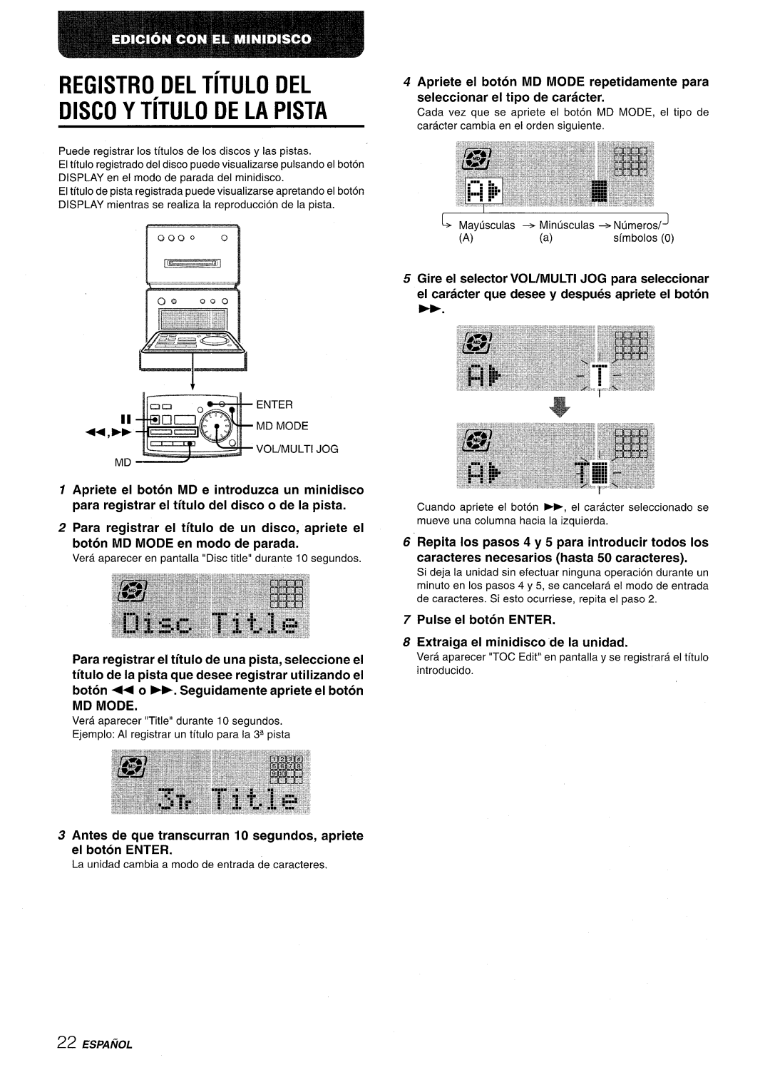 Aiwa XR-MD95 manual Pulse el boton Enter Extraiga el minidisco de la unidad, Enter MD Mode Voumulti JOG 