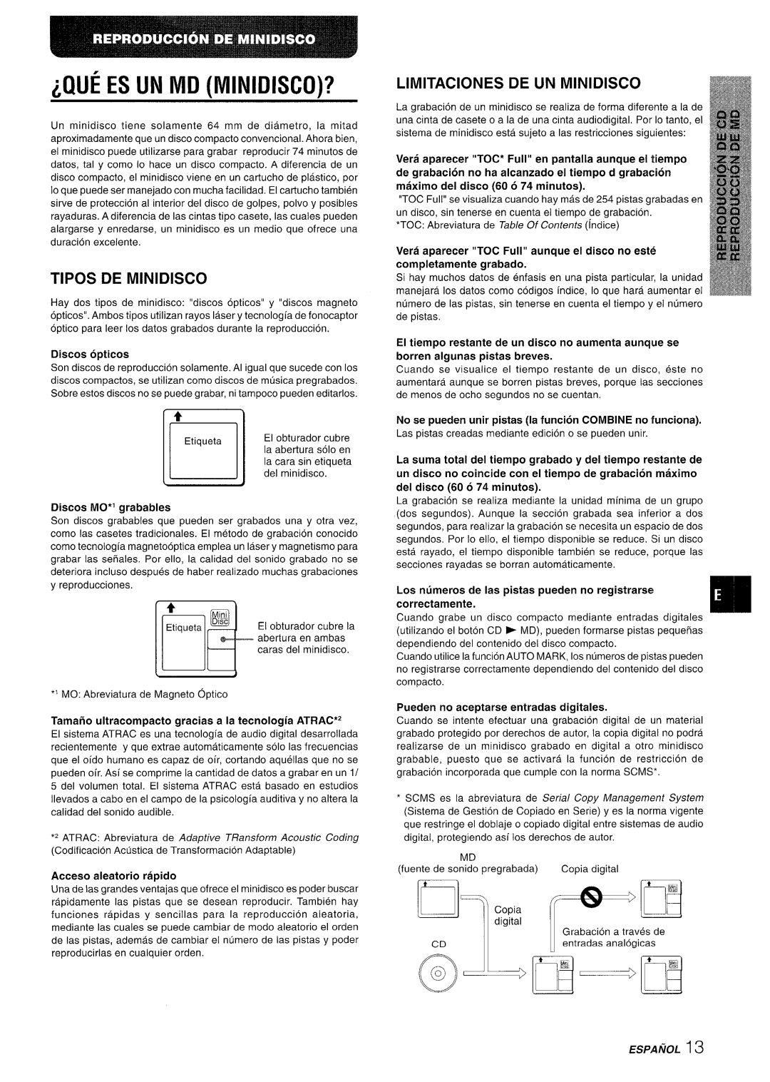 Aiwa XR-MD95 Lque Es Un Md Minidisco?, ES/JAiiOL13, Tipos De Minidisco, Limitaciones De Un Minidisco, r+ ~, Discos opticos 