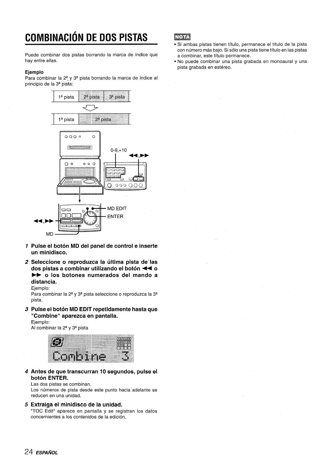 Aiwa XR-MD95 manual Combination De Dos Pistas, Pulse el boton MD del panel de control e inserte un minidisco 