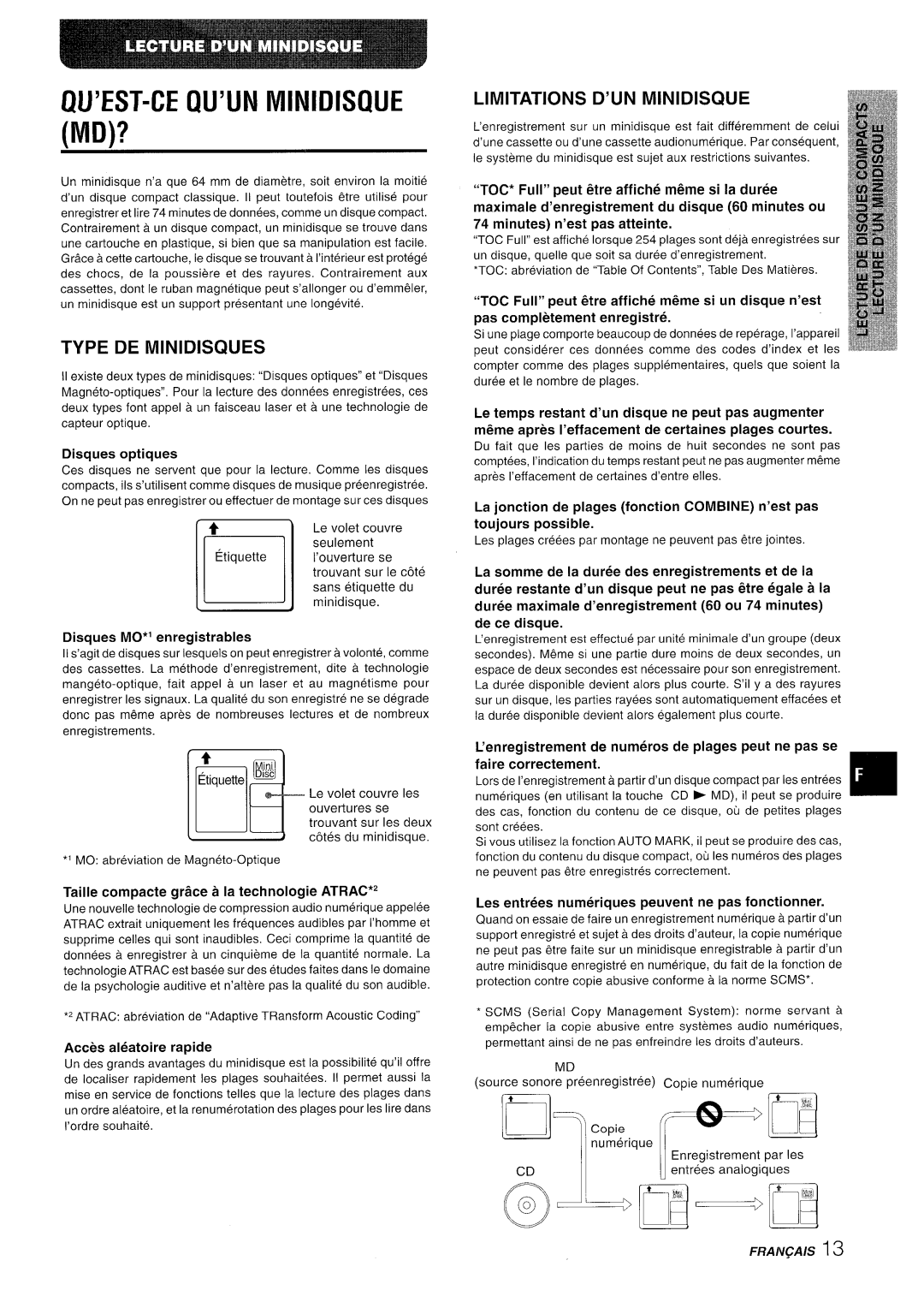 Aiwa XR-MD95 manual Qu’Est-Ce Qu’Un Minidisque Md?, Type De Minidisques, Limitations D’Un Minidisql E, Disques optiques 