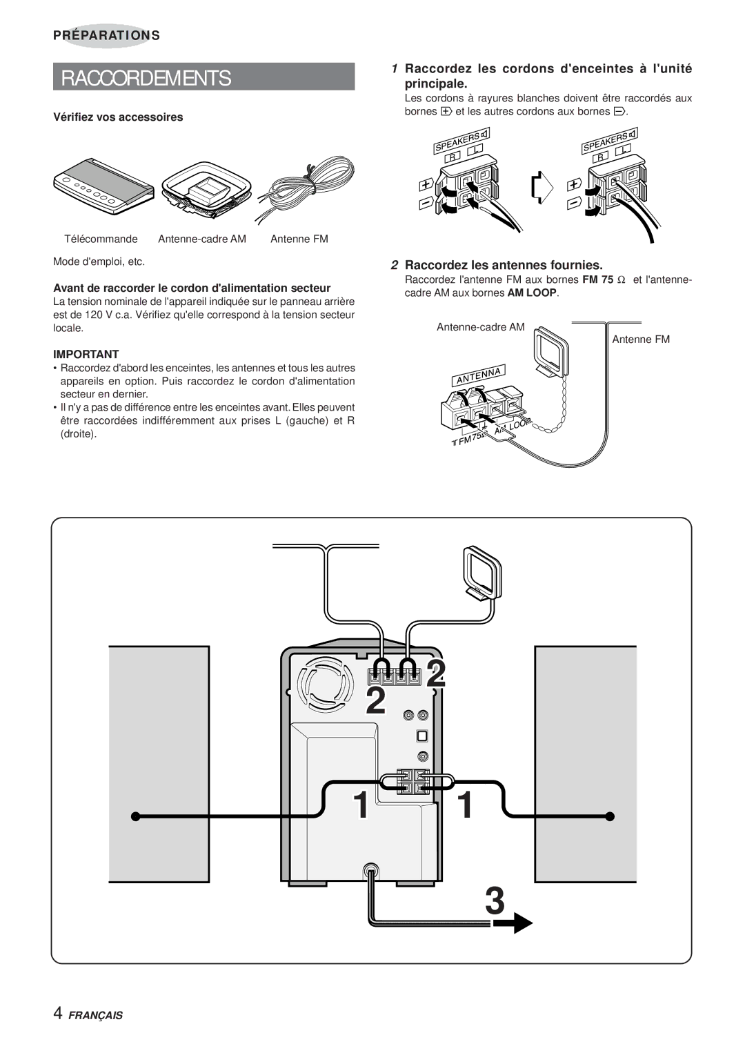 Aiwa XR-MR5 manual Raccordements, Raccordez les cordons denceintes à lunité principale, Raccordez les antennes fournies 