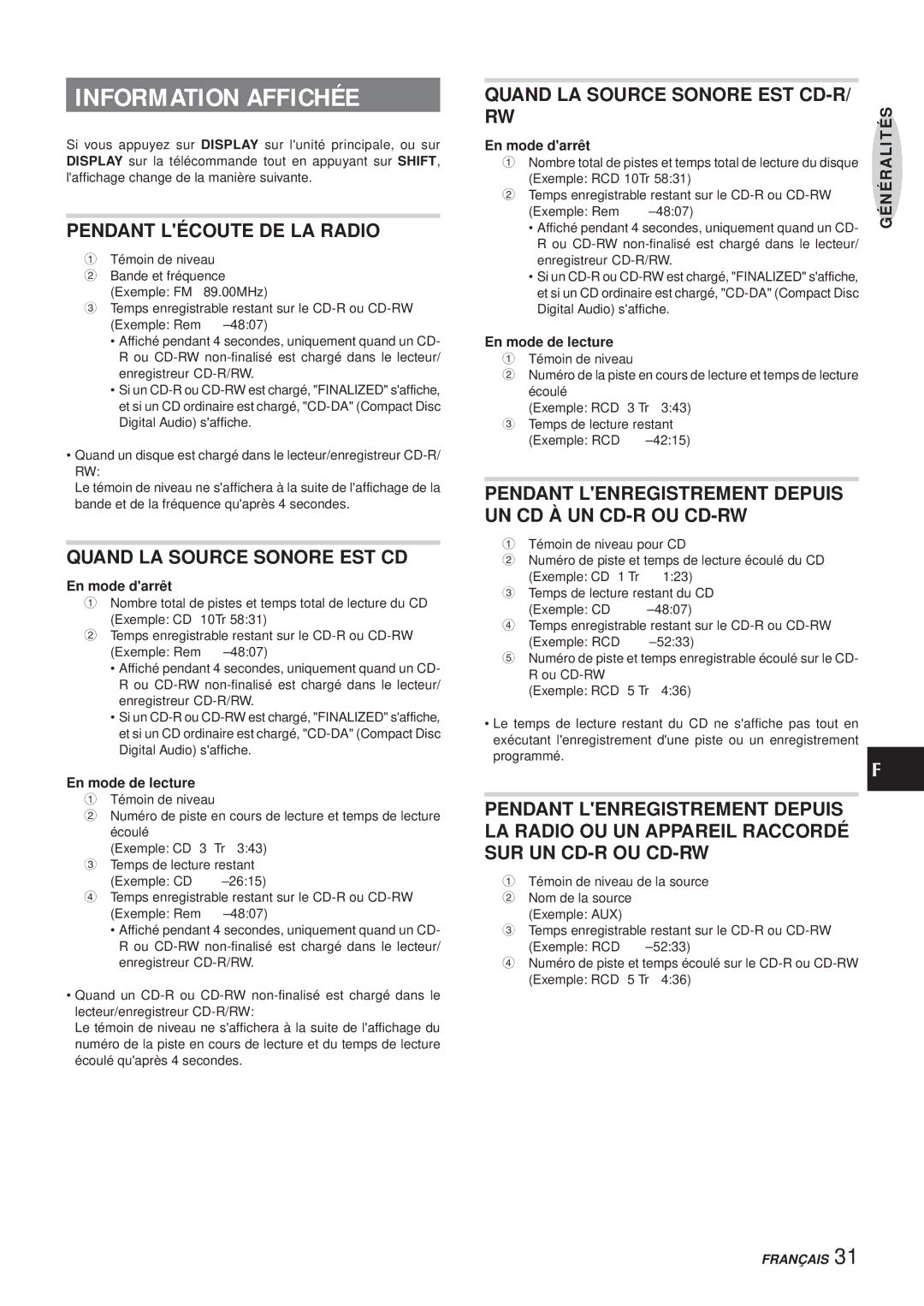 Aiwa XR-MR5 manual Information Affichée, Pendant Lécoute DE LA Radio, Quand LA Source Sonore EST CD 