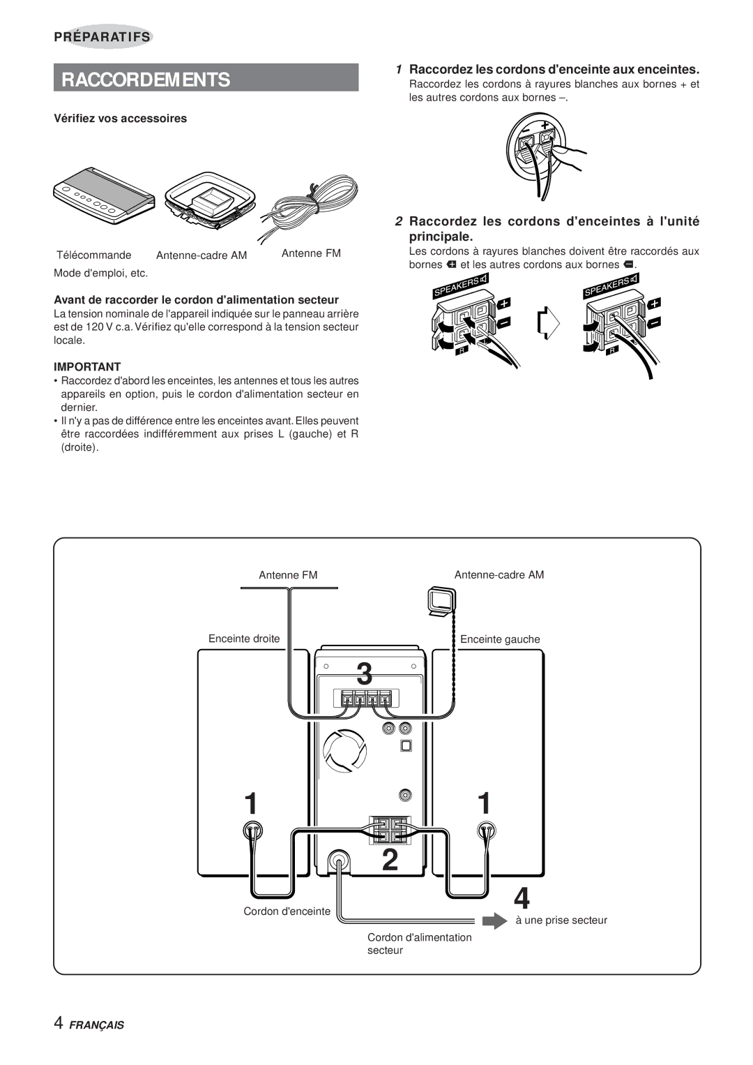 Aiwa XR-MS3 manual Raccordements, Raccordez les cordons denceinte aux enceintes, Vérifiez vos accessoires 