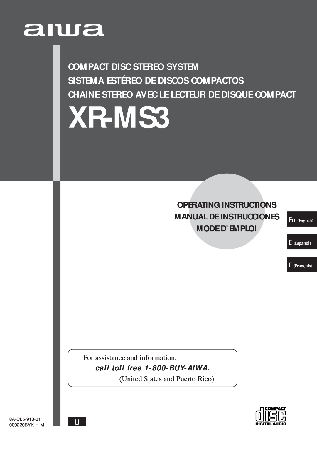 Aiwa XR-MS3 manual Compact Disc Stereo System, Sistema Estéreo De Discos Compactos, call toll free 1-800-BUY-AIWA 