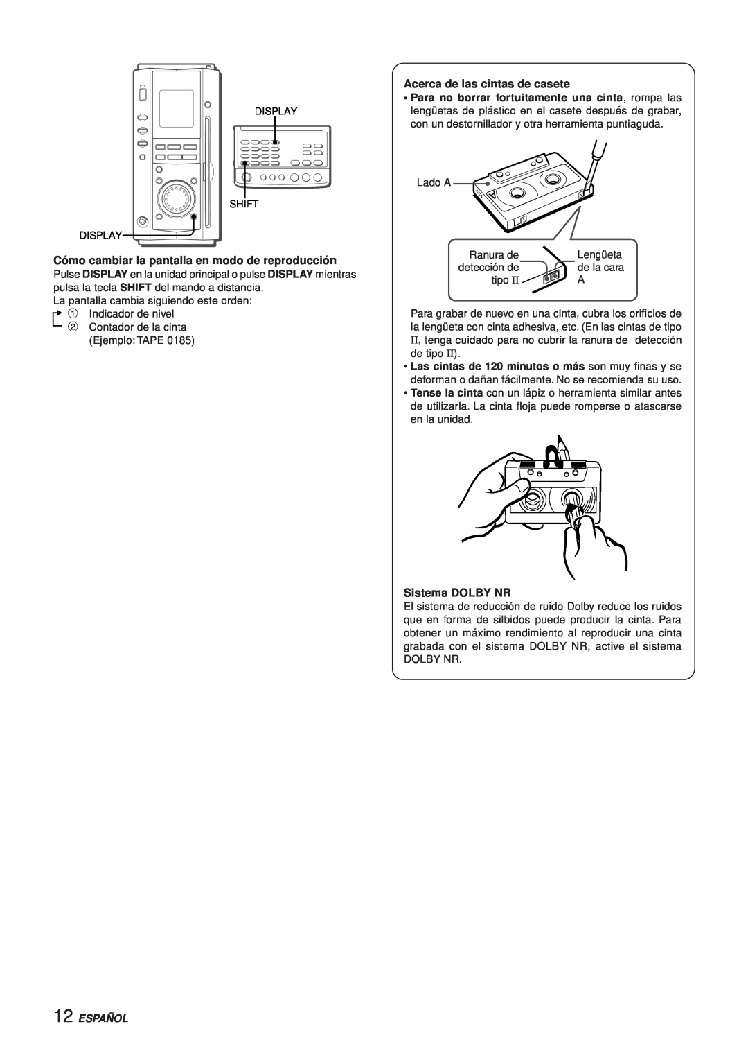 Aiwa XR-MS3 Cómo cambiar la pantalla en modo de reproducción, Acerca de las cintas de casete, Sistema DOLBY NR, Español 