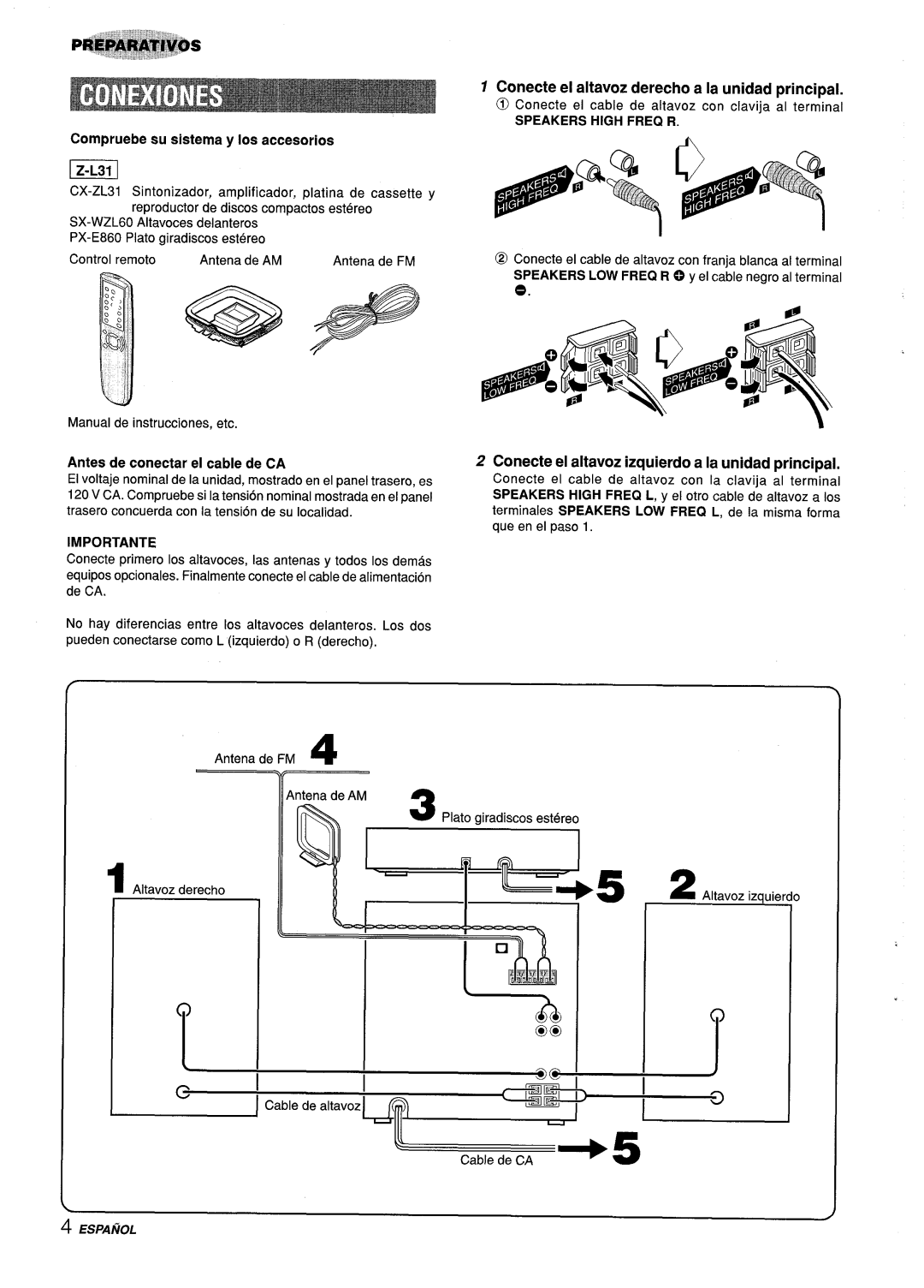 Aiwa Z-L31 manual Conecte el altavoz derecho a la unidad principal, Conecte el altavoz izquierdo a la unidad principal 