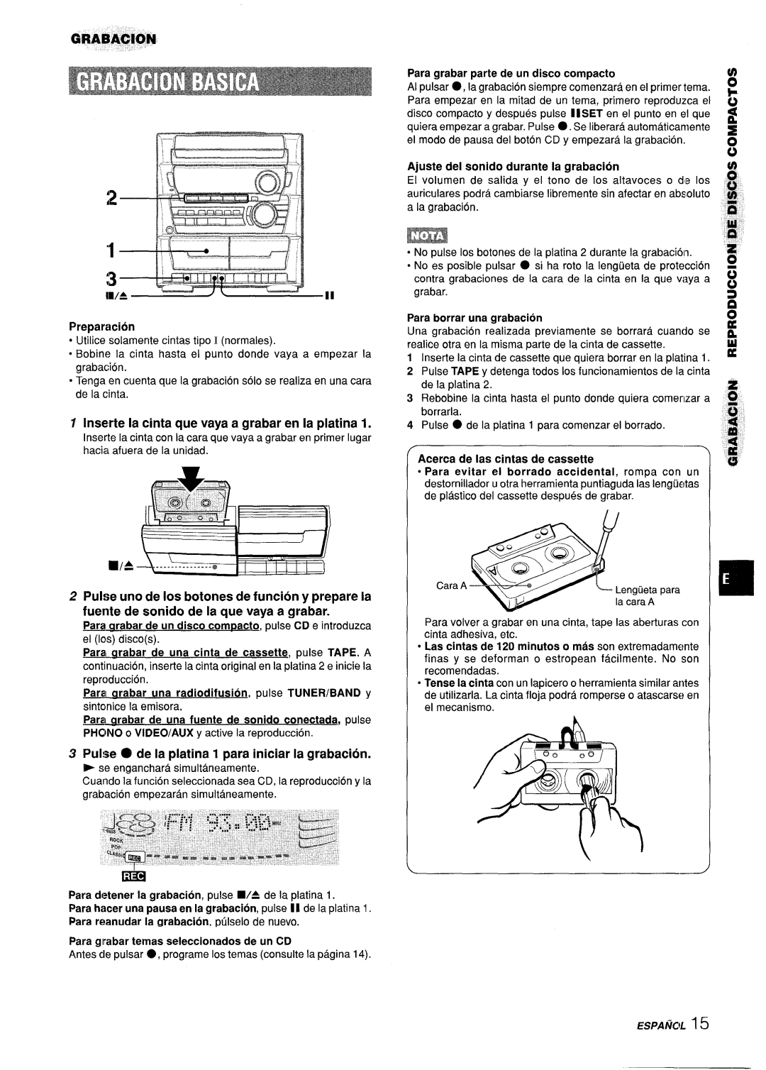 Aiwa Z-L31 manual Inserte la cinta que vaya a grabar en la platina, Pulse O de la platina 1 para iniciar la grabacion 