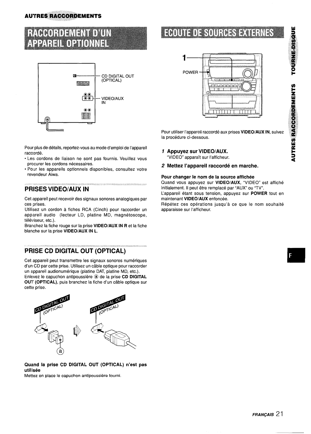 Aiwa Z-L31 manual Appuyez sur VIDEO/AUX, Mettez I’appareil raccorde en marche, CD Digital OUT Optical VIDEO/AUX 