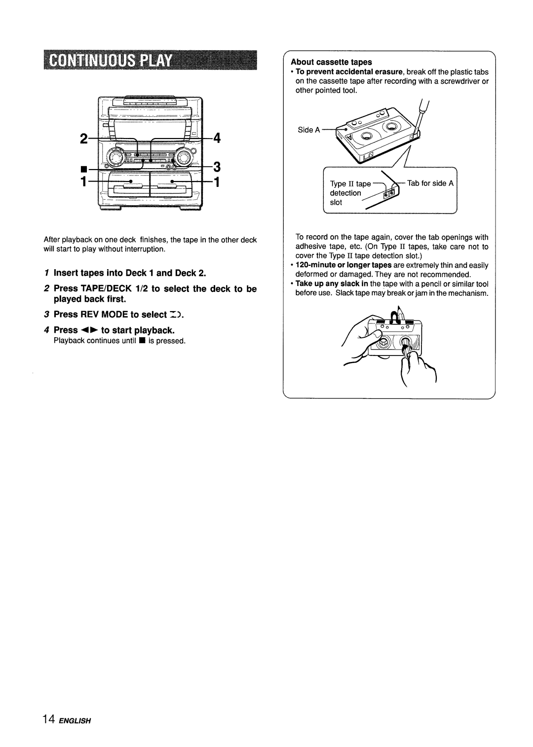 Aiwa Z-L70 manual Playback continues until is pressed 