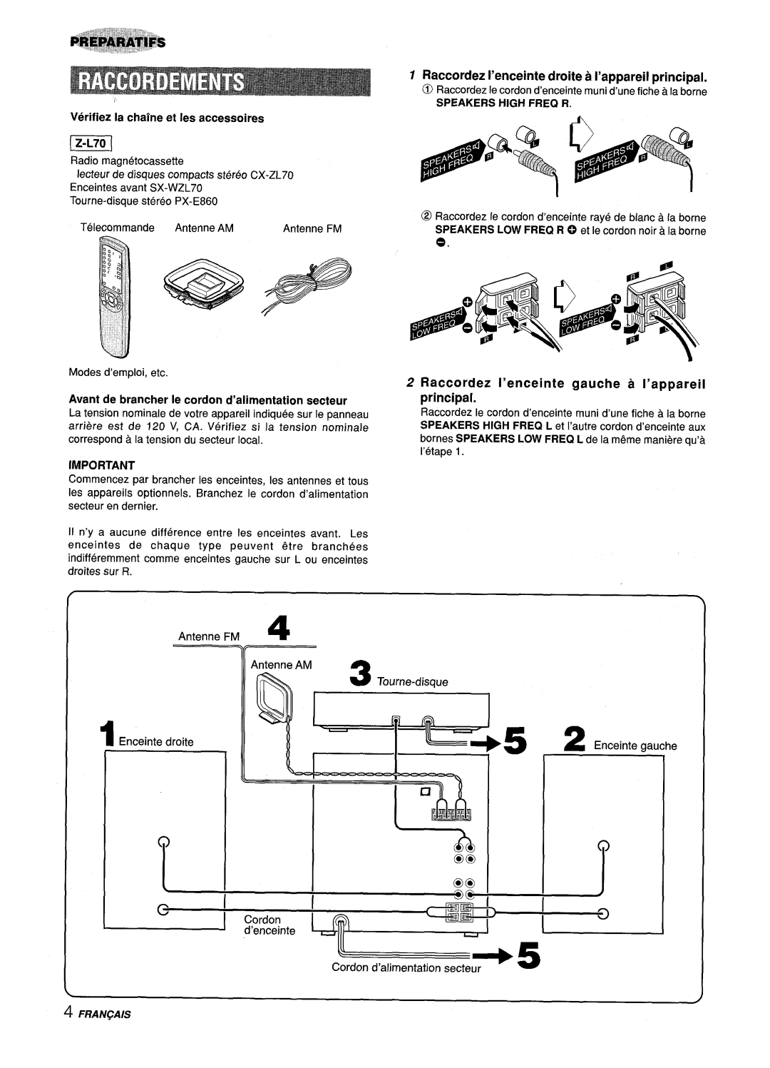 Aiwa Z-L70 manual Raccordez I’enceinte droite a I’appareil principal, Raccordez I’enceinte gauche a I’appareil, Principal 