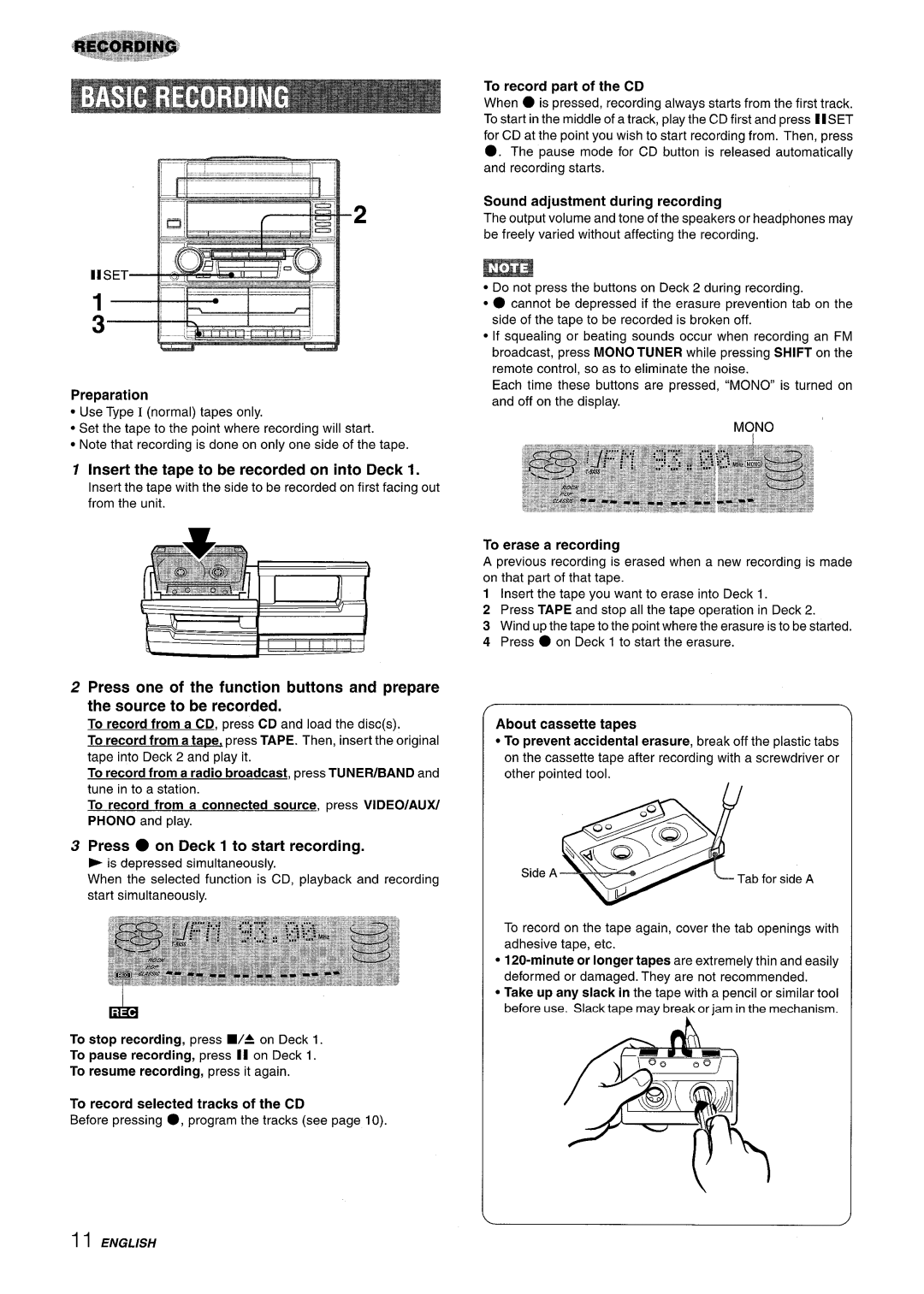 Aiwa Z-R555 manual Insert the tape to be recorded on into Deck, Press on Deck 1 to start recording, To erase a recording 