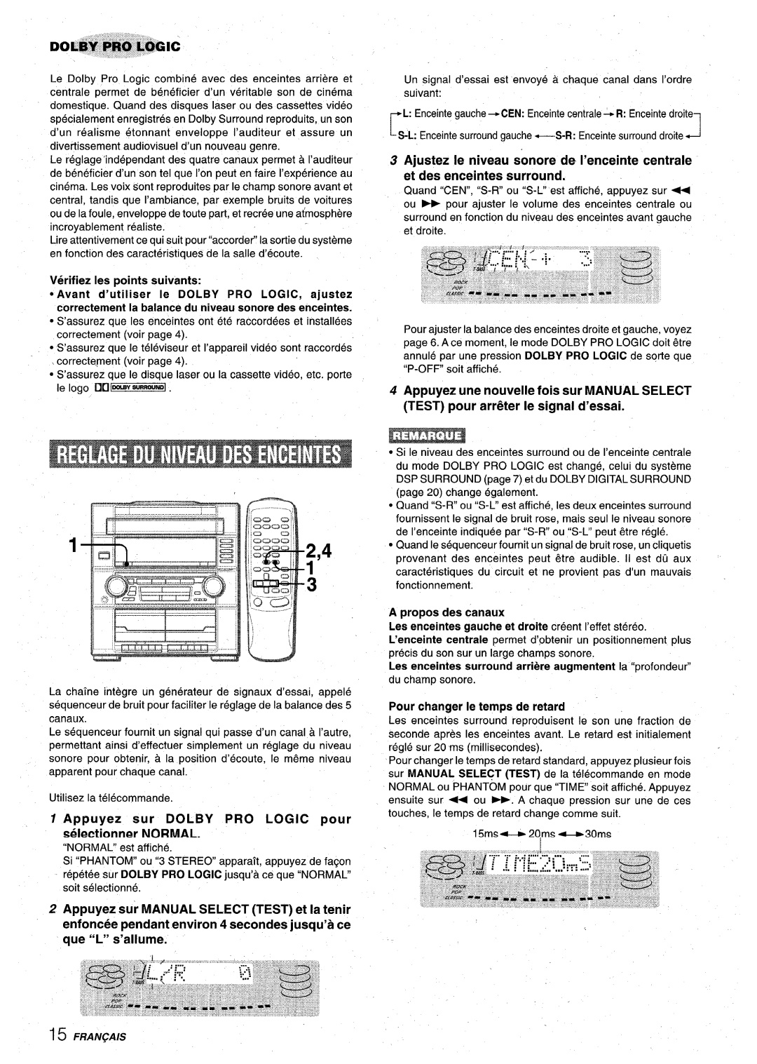 Aiwa Z-VR55 manual Appuyez sur Dolby PRO Logic pour =electionner Normal, Verifiez Ies points suivants 