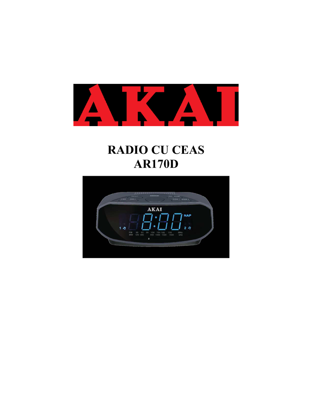 Akai AR170D manual Radio CU Ceas 