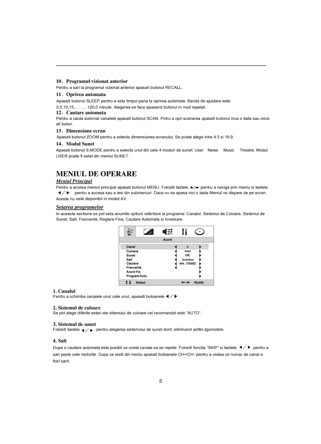 Akai CT-2107ASF 10、Programul vizionat anterior, 11、Oprirea automata, 12、Cautare automata, 13、Dimensiune ecran, Canalul 