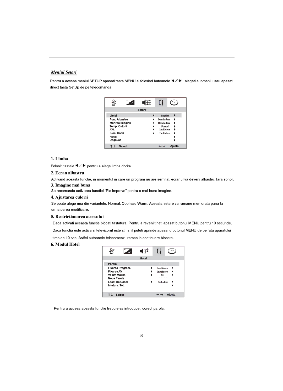 Akai CT-2108APF Limba, Ecran albastru, Imagine mai buna, Ajustarea culorii, Restrictionarea accesului, Modul Hotel 