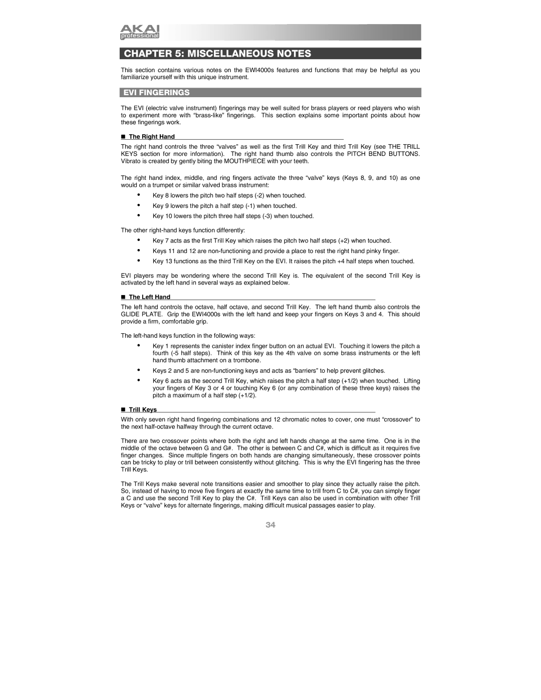 Akai Ewi4000s manual Miscellaneous Notes, EVI Fingerings, „ The Right Hand, „ The Left Hand, „ Trill Keys 