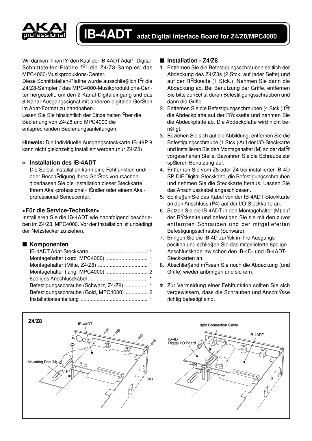 Akai instruction sheet Installation des IB-4ADT, Für die Service-Techniker, Komponenten 