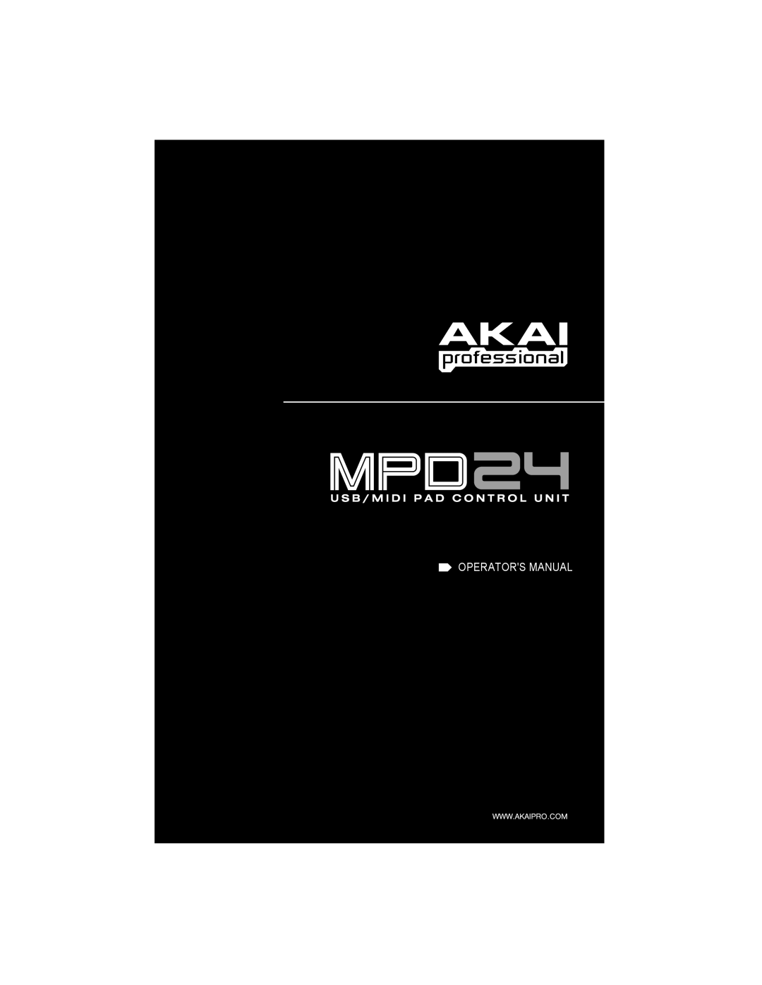 Akai MPD24 manual Operators Manual 