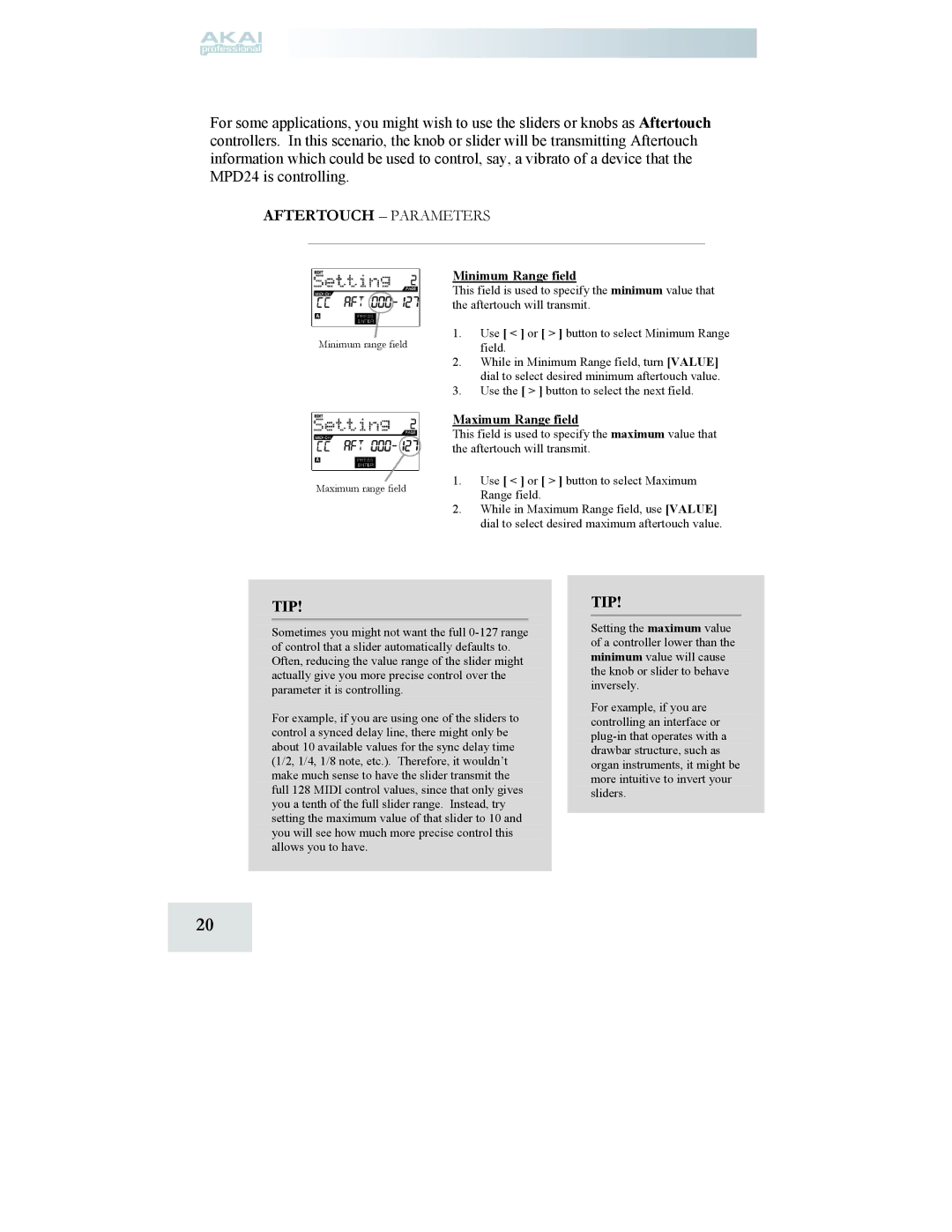 Akai MPD24 manual Tip, Field, Use or button to select Maximum, Range field 