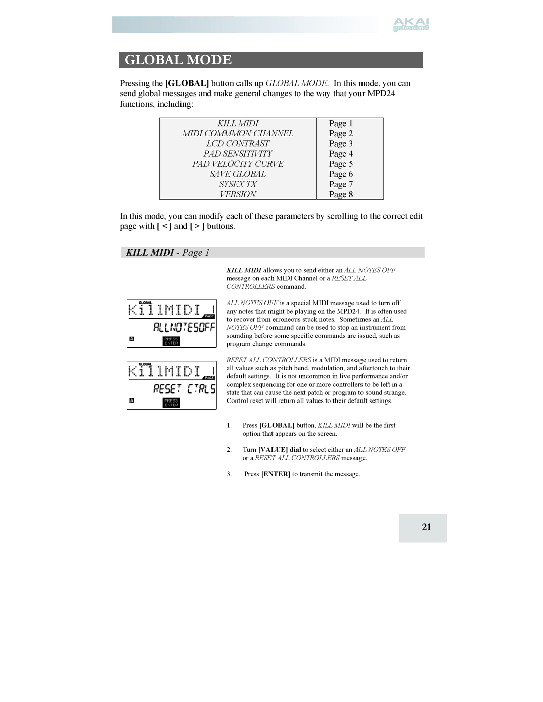 Akai MPD24 manual Global Mode, Kill Midi 