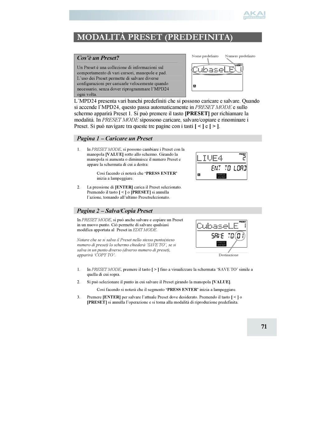 Akai MPD24 manual Modalità Preset Predefinita, Cos’è un Preset?, Pagina 1 Caricare un Preset, Pagina 2 Salva/Copia Preset 