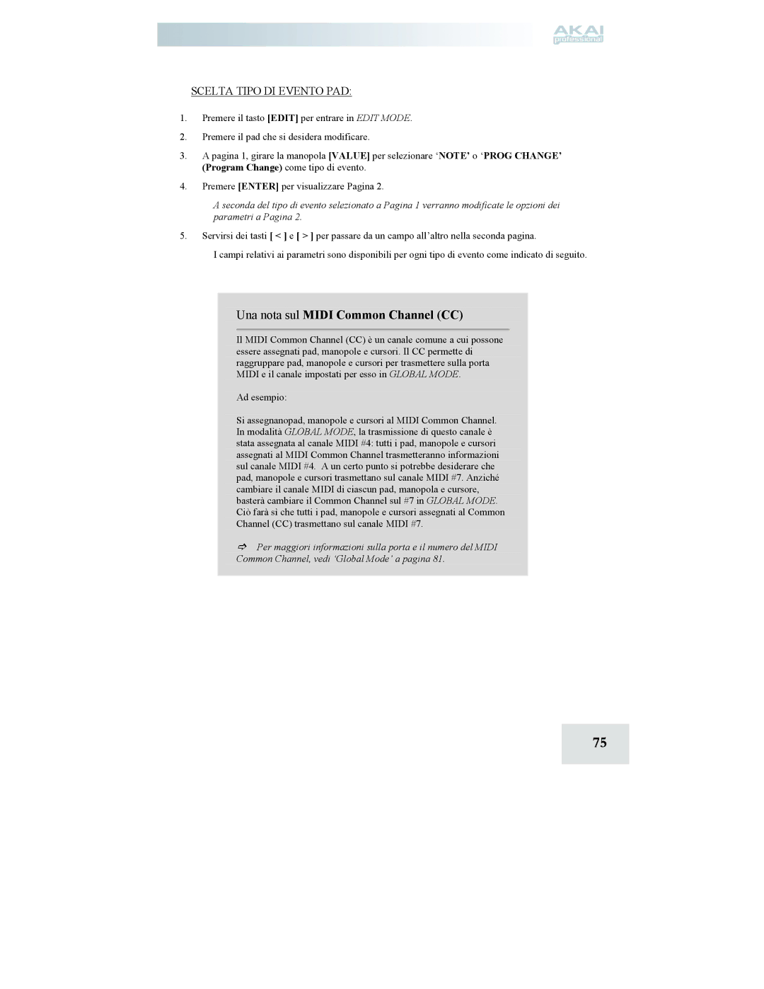 Akai MPD24 manual Una nota sul Midi Common Channel CC, Premere Enter per visualizzare Pagina, Ad esempio 