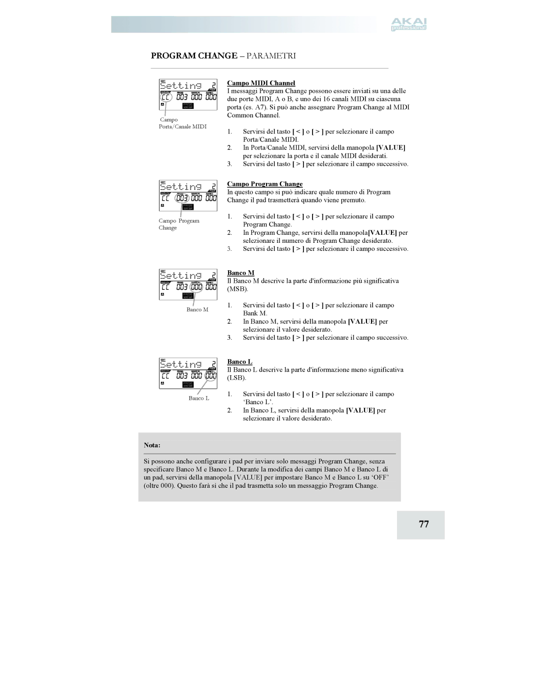 Akai MPD24 manual Program Change Parametri, Nota Campo Midi Channel, Campo Program Change 