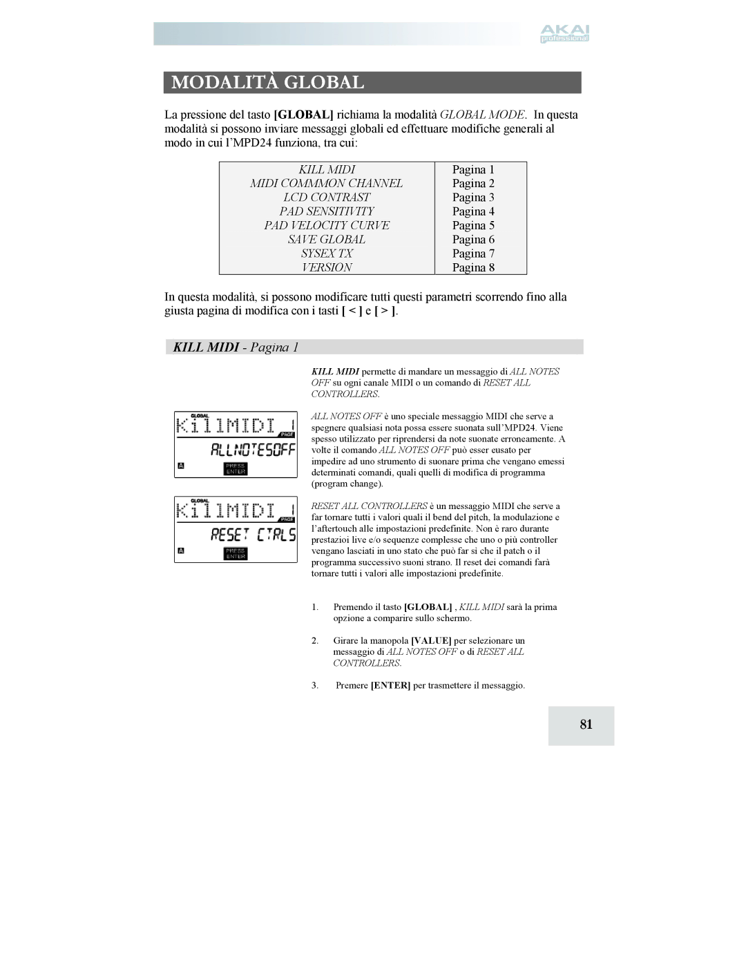 Akai MPD24 manual Modalità Global, Kill Midi Pagina 