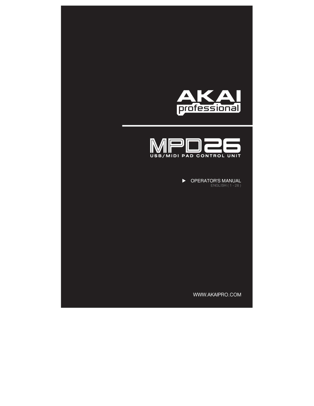 Akai MPD26 manual Operators Manual 