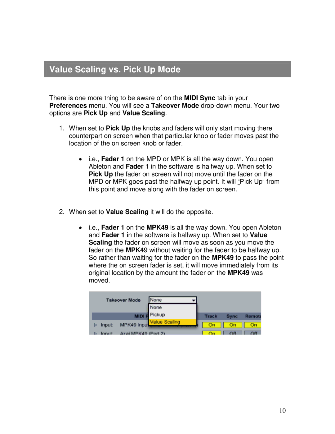 Akai MPK, MPD warranty Value Scaling vs. Pick Up Mode 