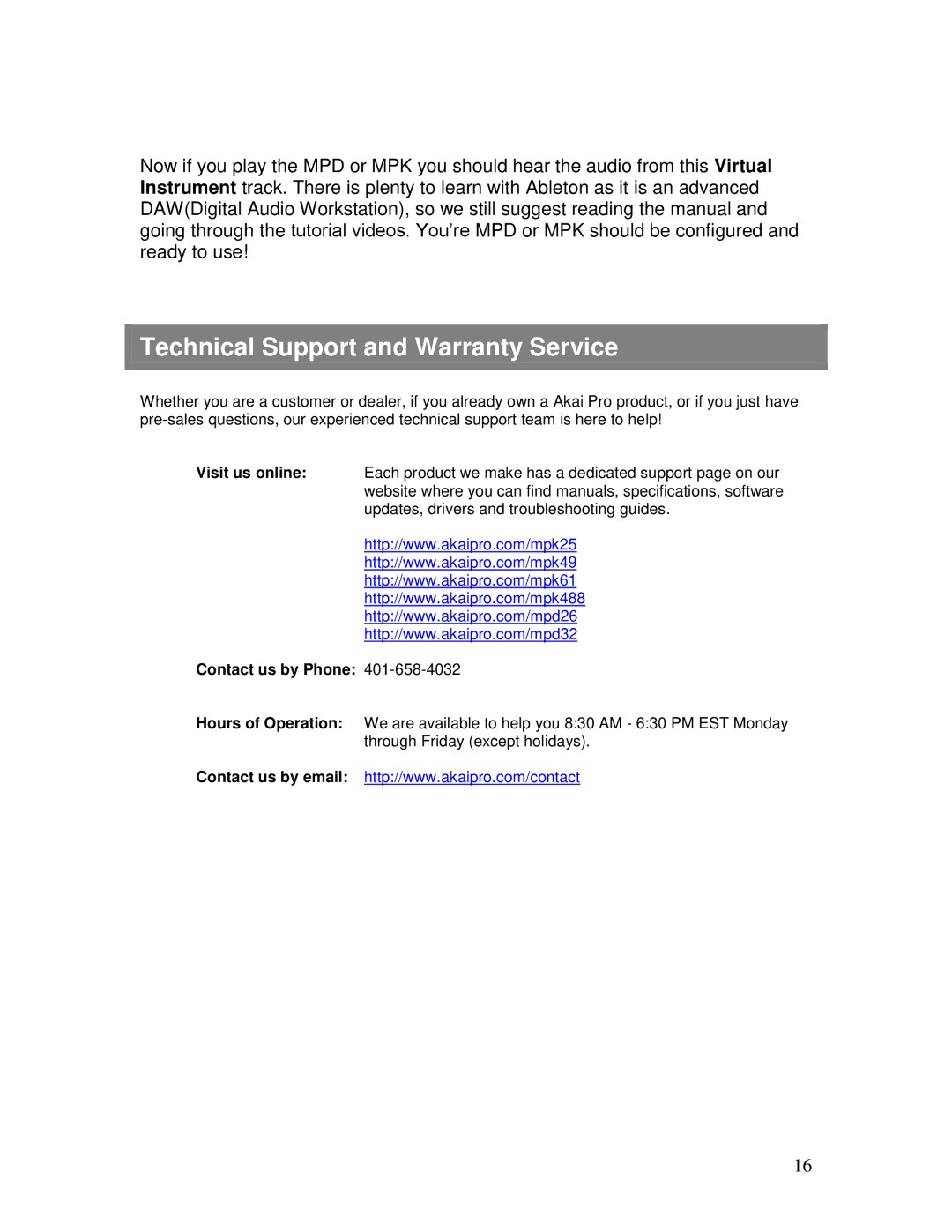 Akai MPK, MPD warranty Technical Support and Warranty Service, Contact us by Phone 