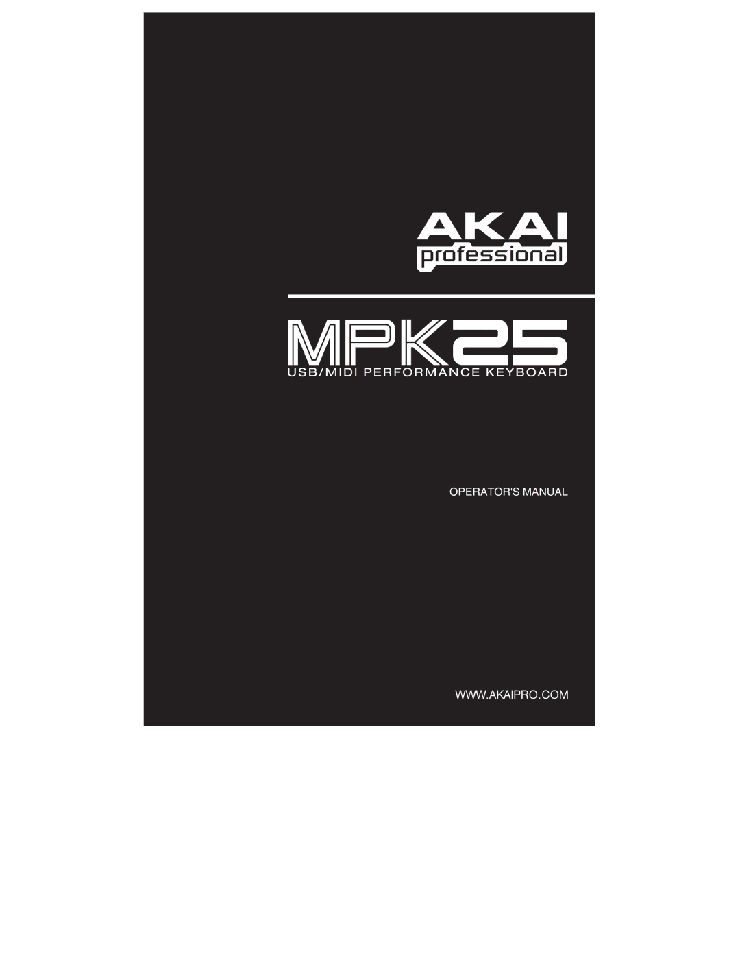 Akai MPK25 manual Operators Manual 