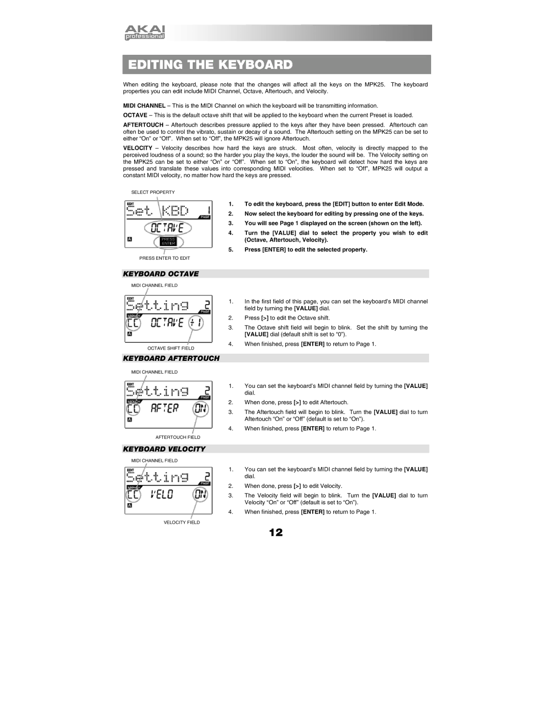 Akai MPK25 manual Editing the Keyboard, Keyboard Octave, Keyboard Aftertouch, Keyboard Velocity 