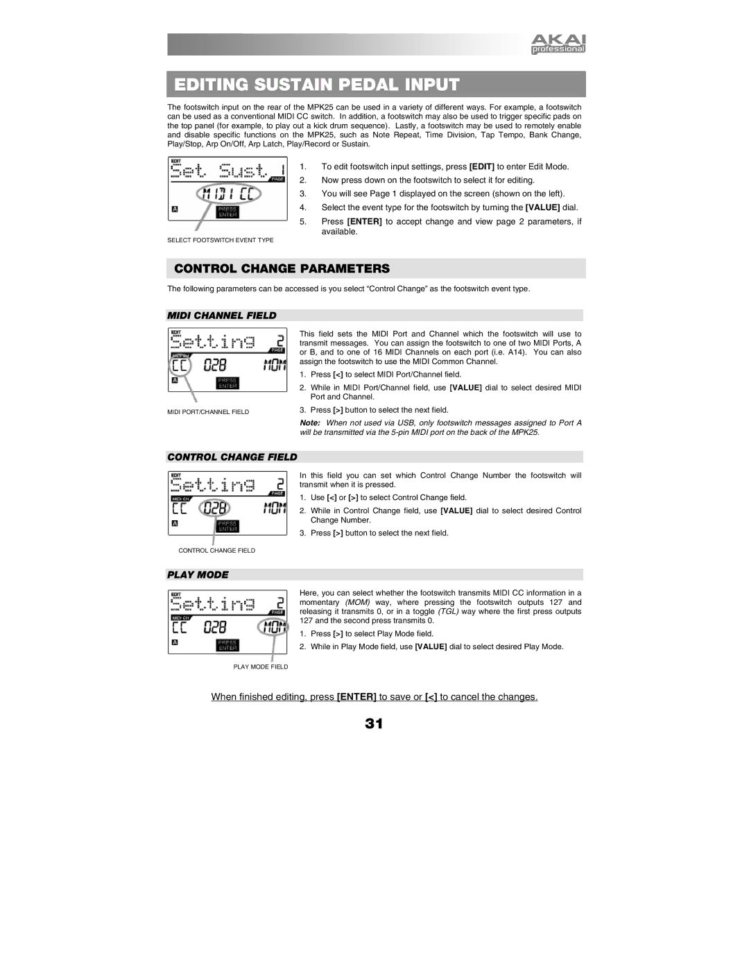 Akai MPK25 manual Editing Sustain Pedal Input, Control Change Parameters 