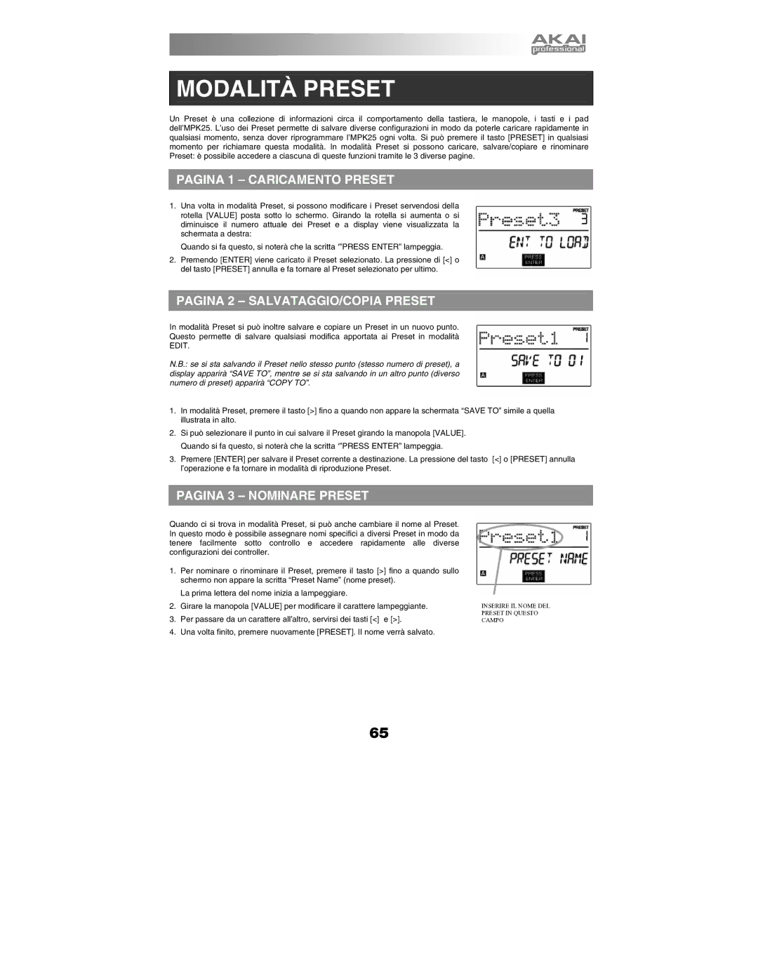 Akai MPK25 Modalità Preset, Pagina 1 Caricamento Preset, Pagina 2 SALVATAGGIO/COPIA Preset, Pagina 3 Nominare Preset 