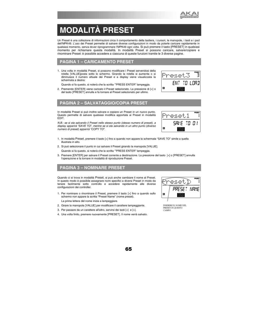 Akai MPK49 Modalità Preset, Pagina 1 Caricamento Preset, Pagina 2 SALVATAGGIO/COPIA Preset, Pagina 3 Nominare Preset 