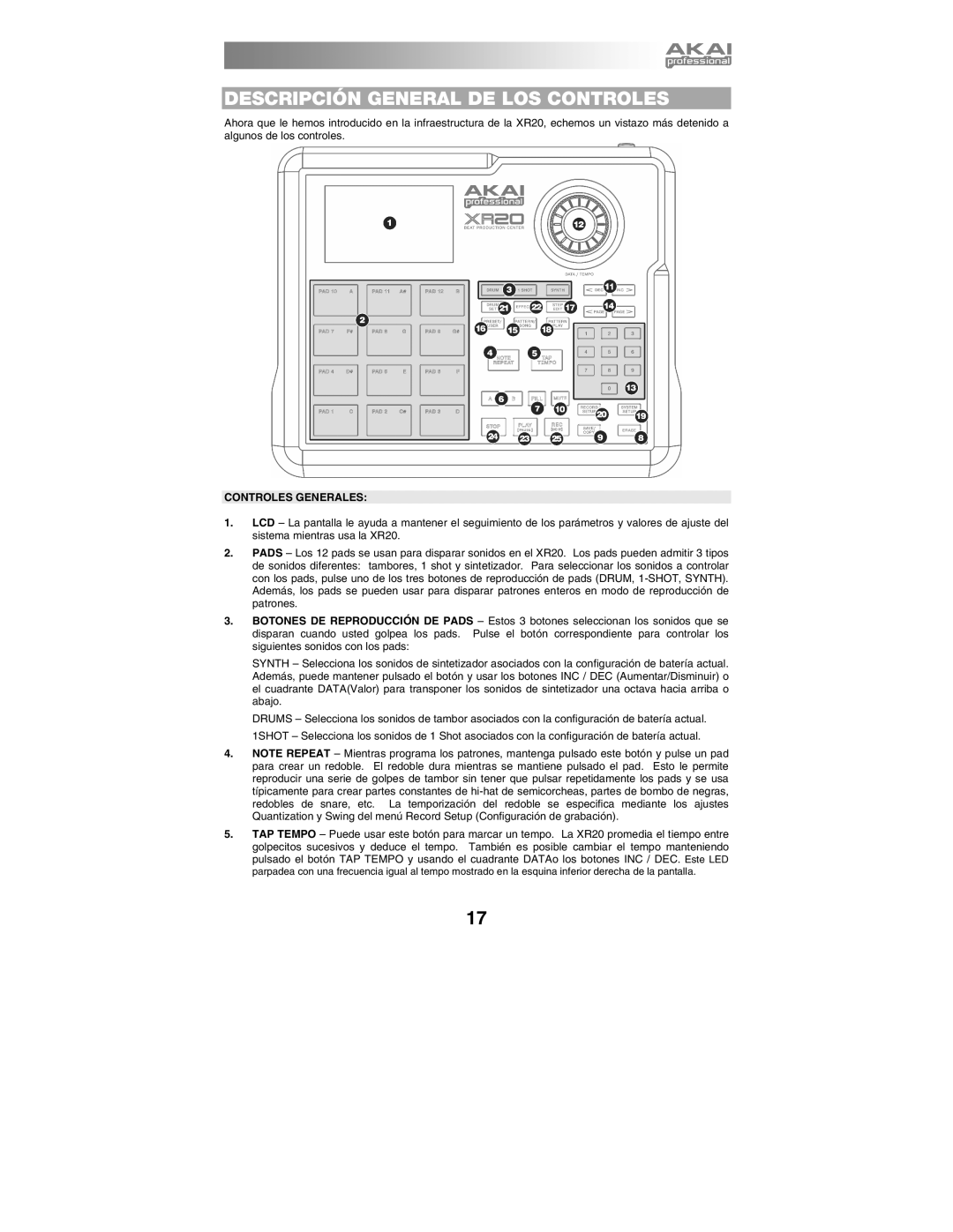 Akai XR20 quick start manual Descripción General DE LOS Controles, Controles Generales 