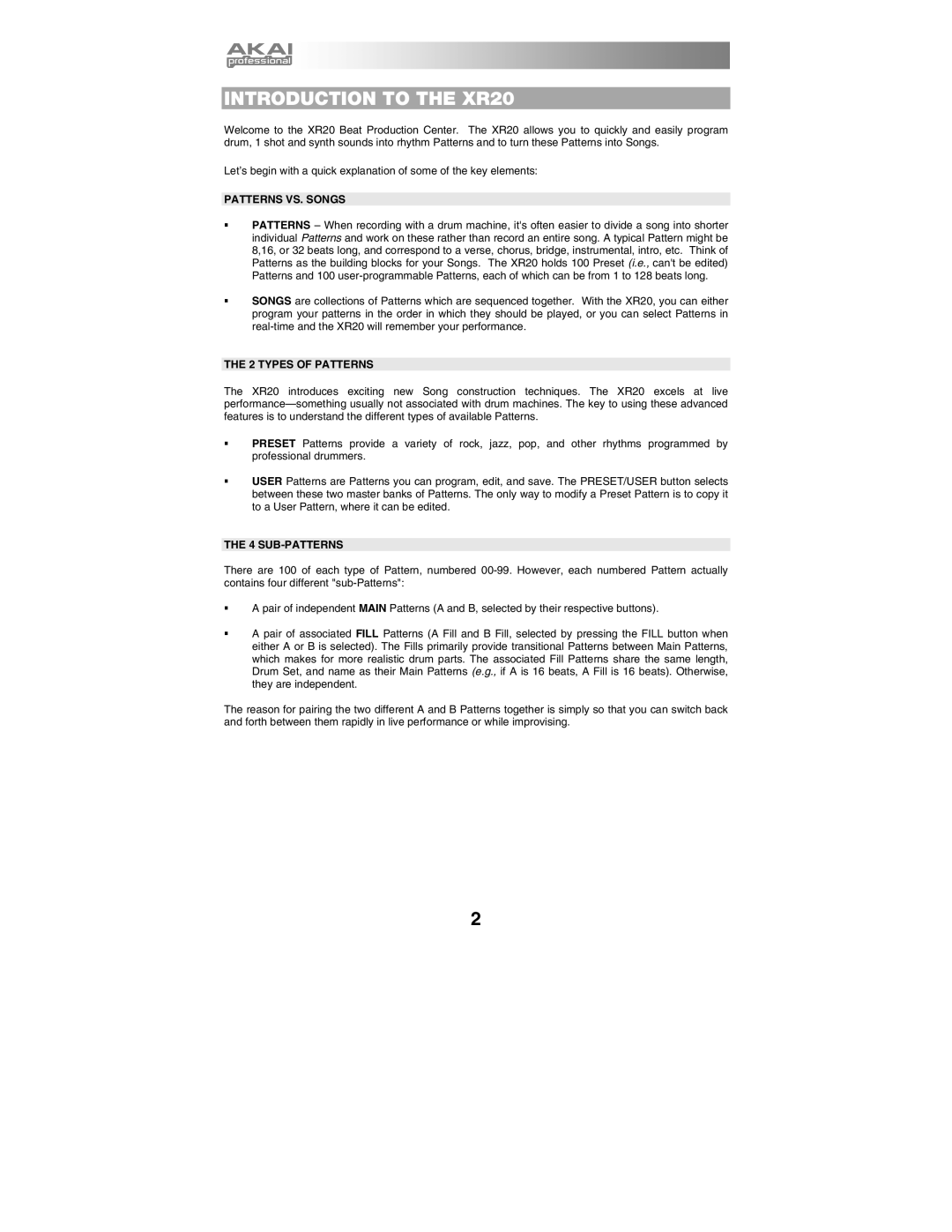Akai quick start manual Introduction to the XR20, Patterns VS. Songs, Types of Patterns, Sub-Patterns 