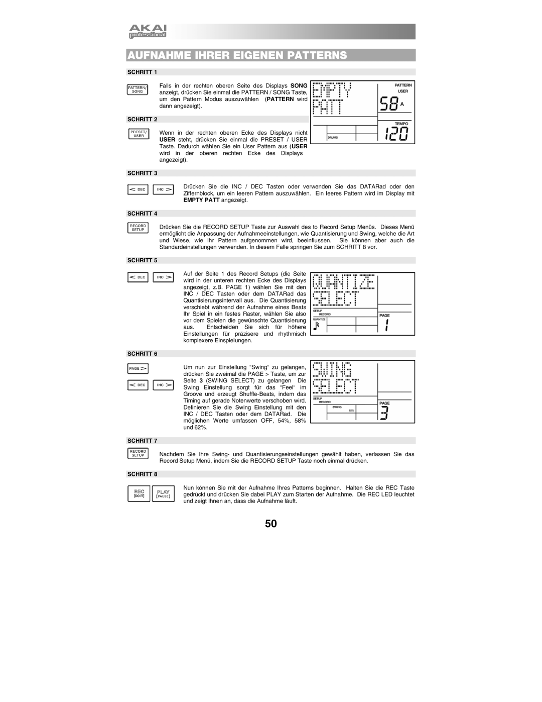 Akai XR20 quick start manual Aufnahme Ihrer Eigenen Patterns 