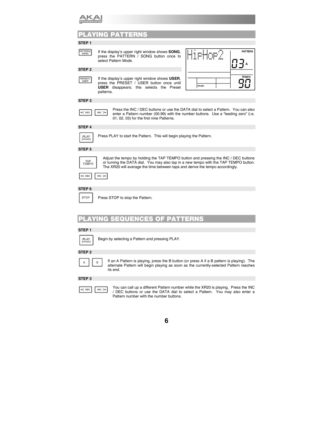 Akai XR20 quick start manual Playing Patterns, Playing Sequences of Patterns, Step 