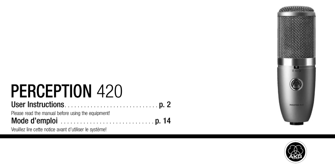 AKG Acoustics 420 manual Please read the manual before using the equipment 