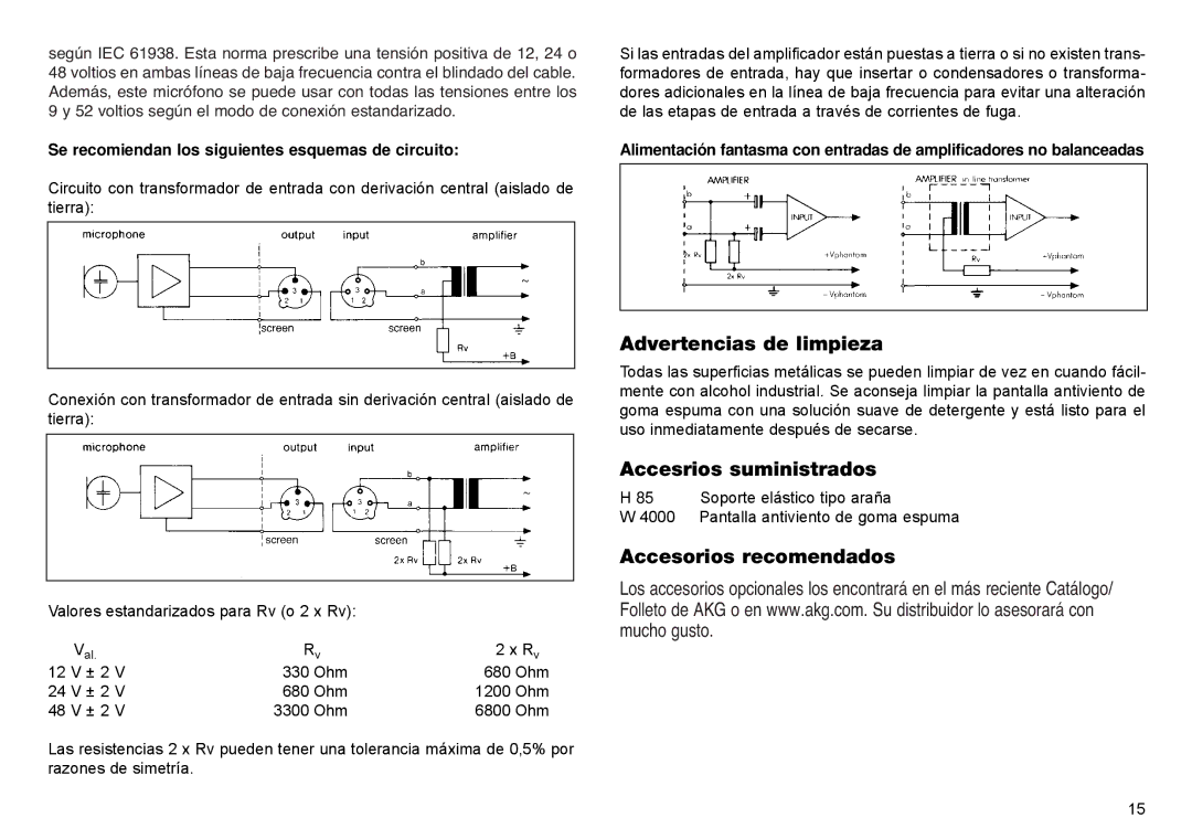 AKG Acoustics C 4000B manual Advertencias de limpieza, Accesrios suministrados, Accesorios recomendados 