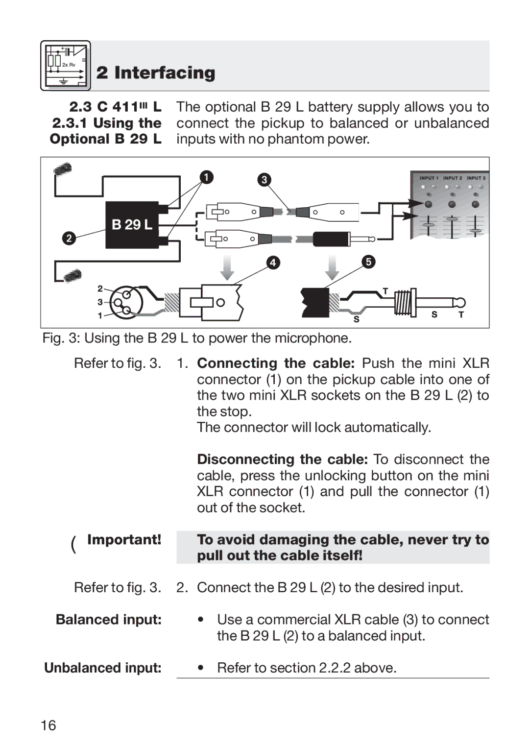 AKG Acoustics C 411 manual Pull out the cable itself, Balanced input 