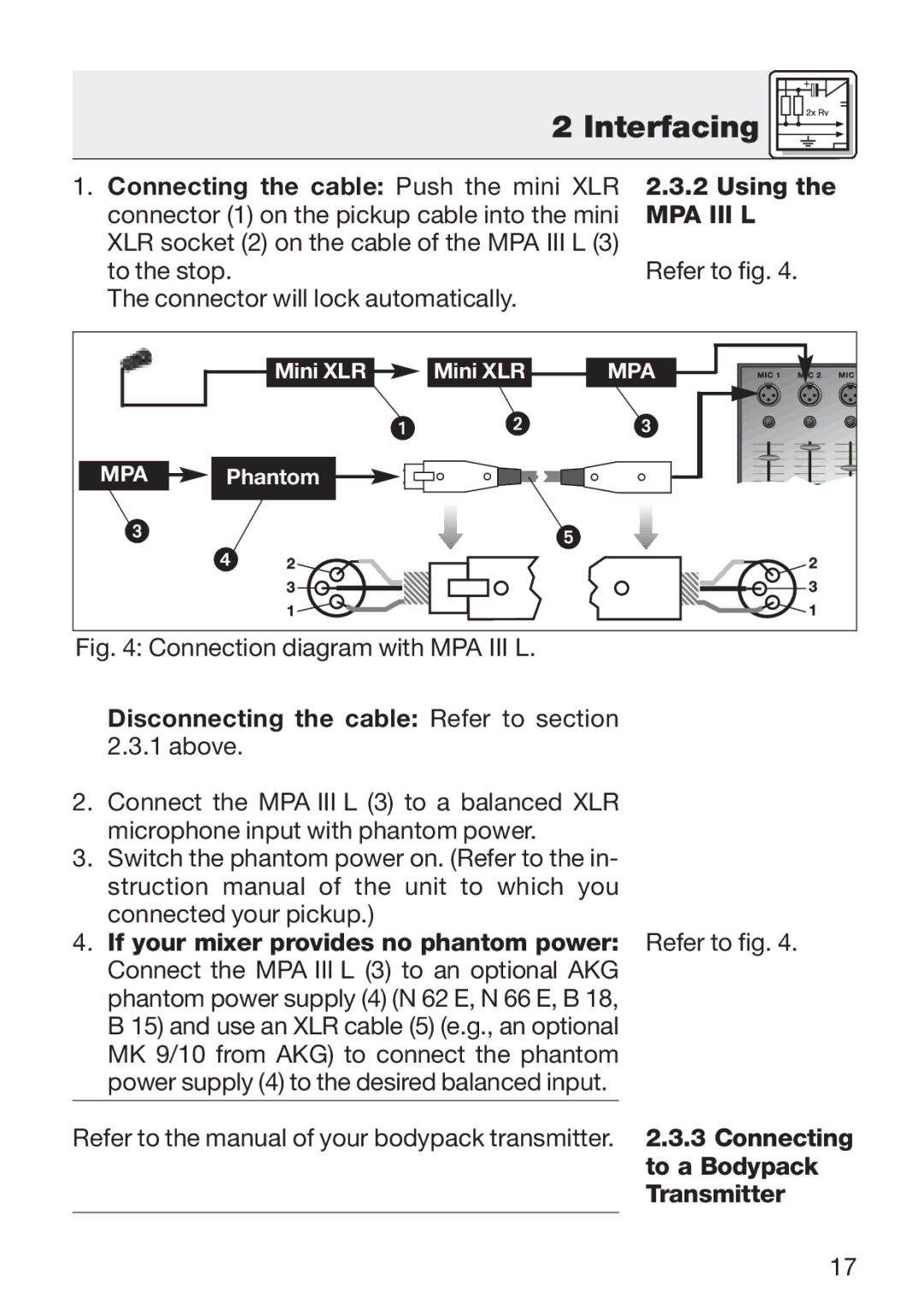 AKG Acoustics C 411 manual Connecting the cable Push the mini XLR Using, Disconnecting the cable Refer to section 