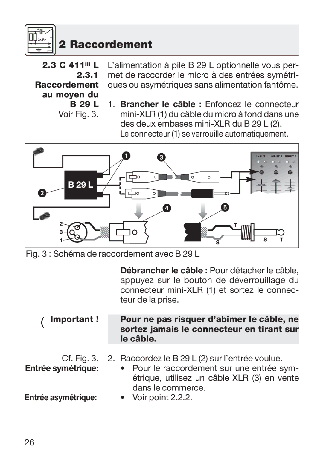 AKG Acoustics C 411 manual Au moyen du 29 L 1. Brancher le câble Enfoncez le connecteur 