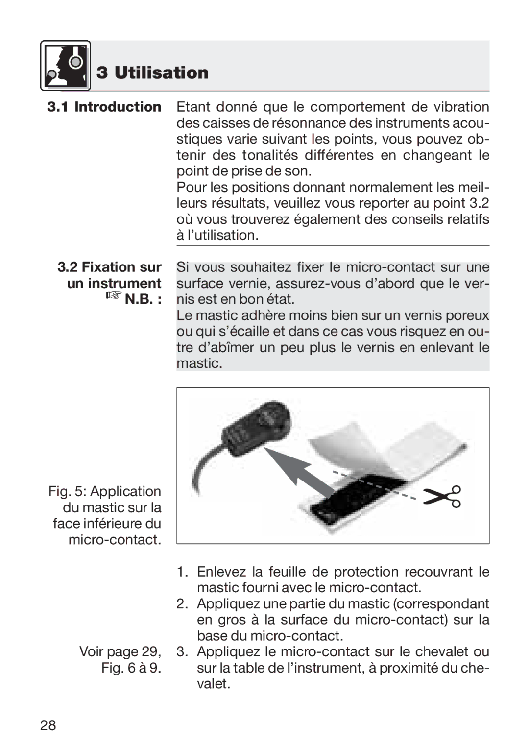 AKG Acoustics C 411 manual Utilisation, sur la table de l’instrument, à proximité du che- valet 