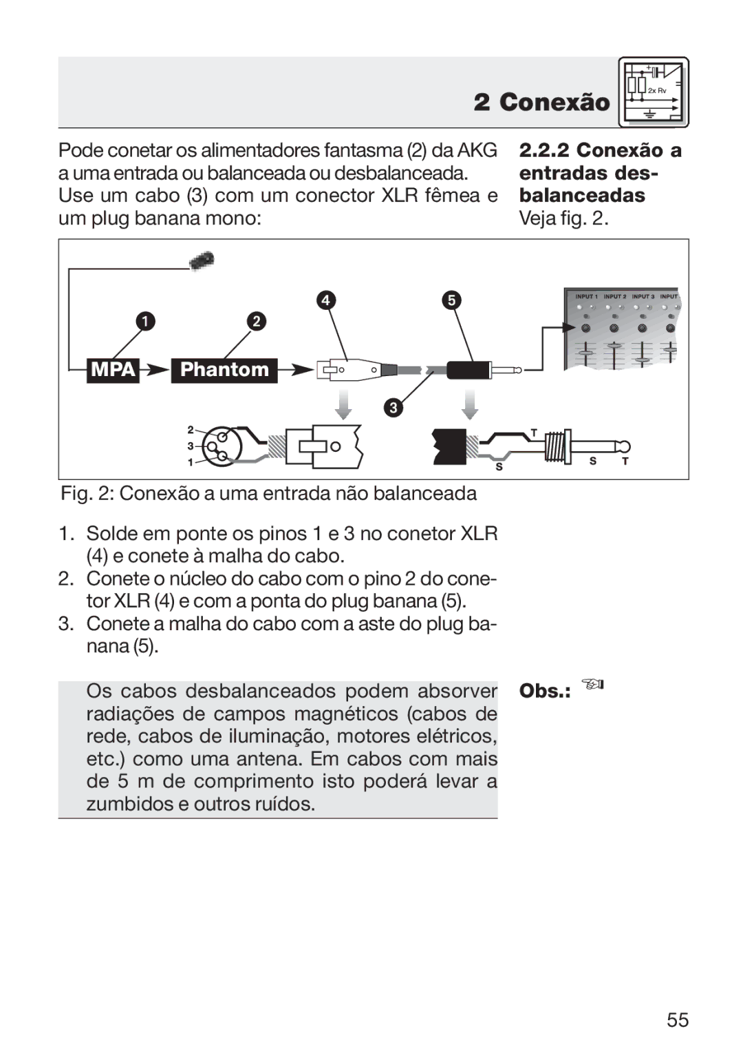 AKG Acoustics C 411 manual Conexão a, Entradas des 