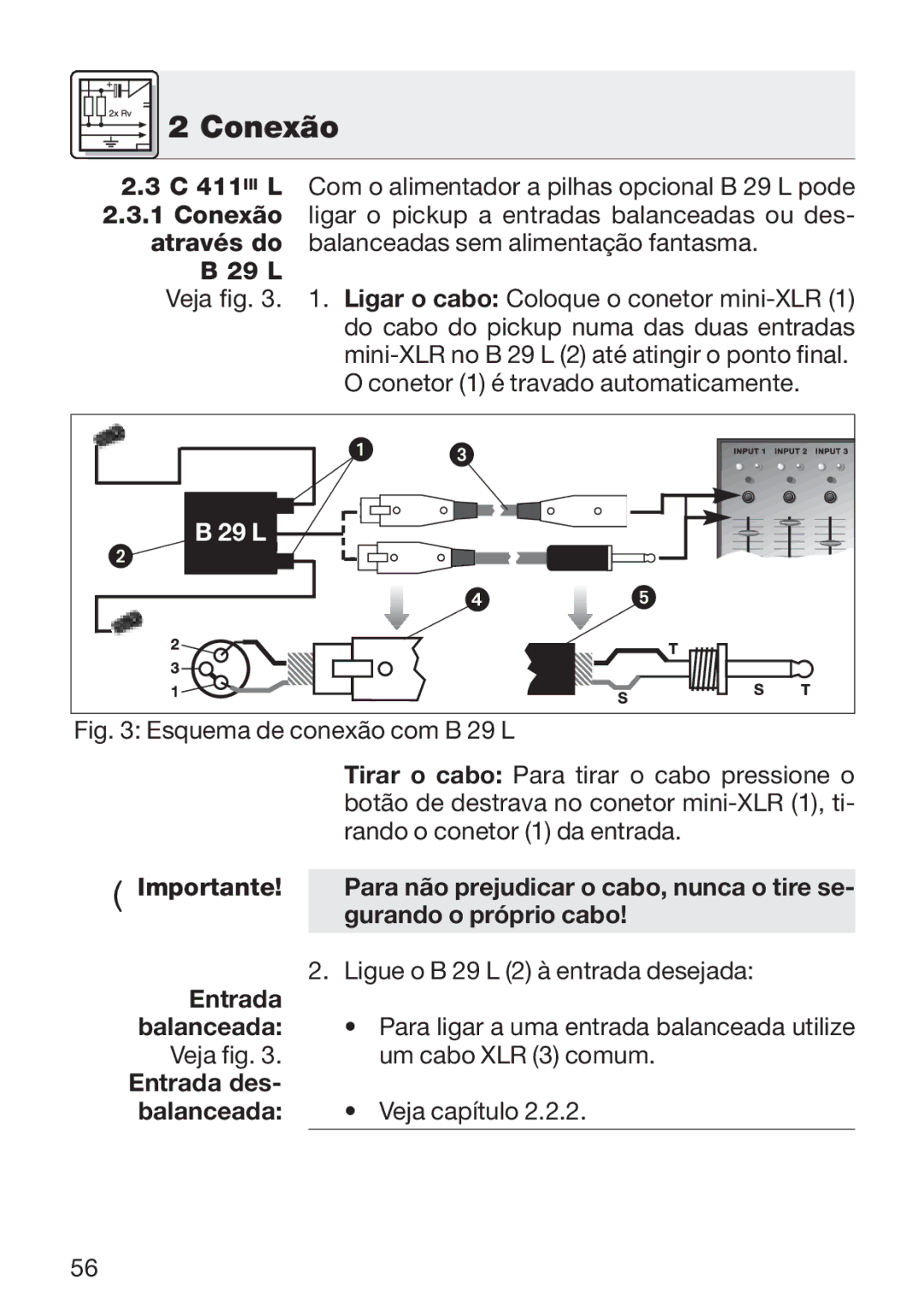 AKG Acoustics C 411 manual 29 L, Gurando o próprio cabo 