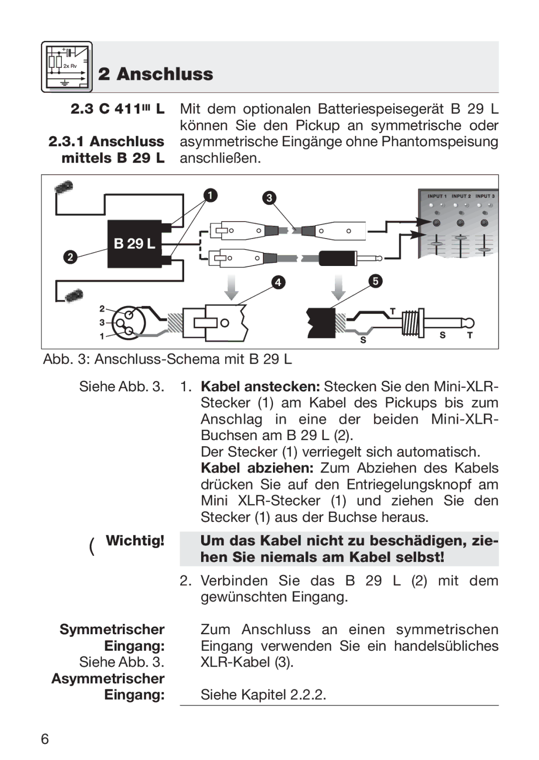 AKG Acoustics C 411 manual Mittels B 29 L anschließen, Eingang 