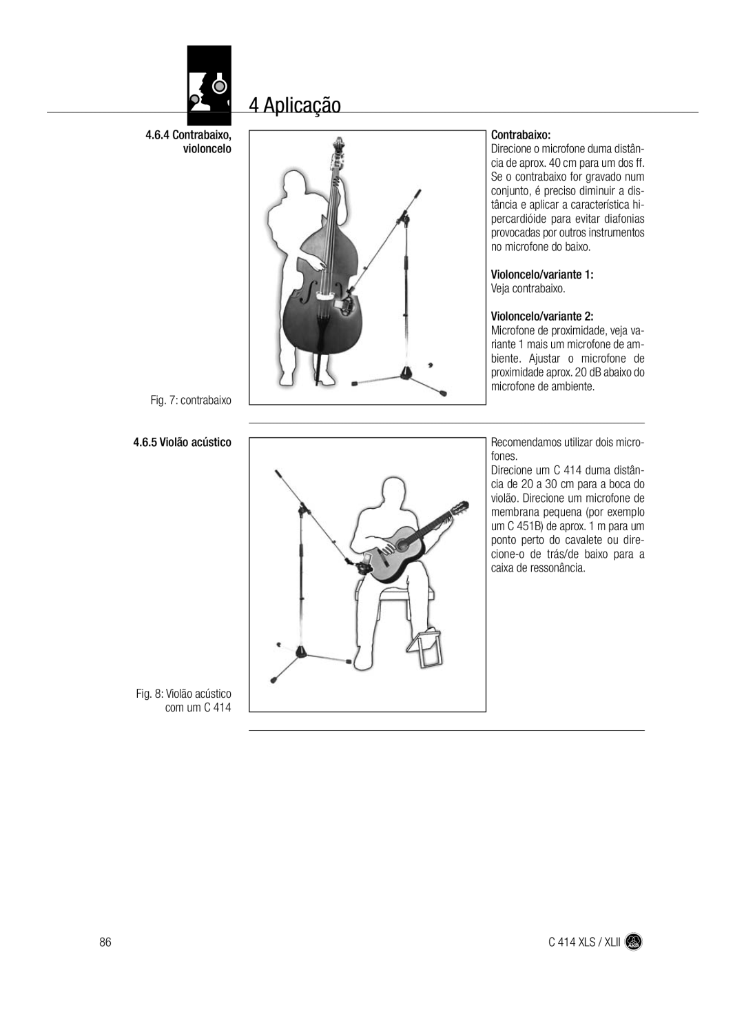 AKG Acoustics C414 XLS manual Contrabaixo, Violoncelo/variante Veja contrabaixo, Recomendamos utilizar dois micro- fones 